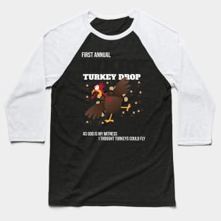 WKRP Thanksgiving Turkey Drop Thanksgiving Turkey Dinner Gift Funny T-Shirt Baseball T-Shirt